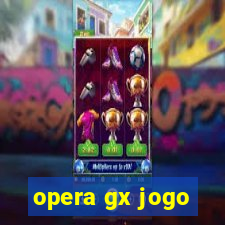 opera gx jogo